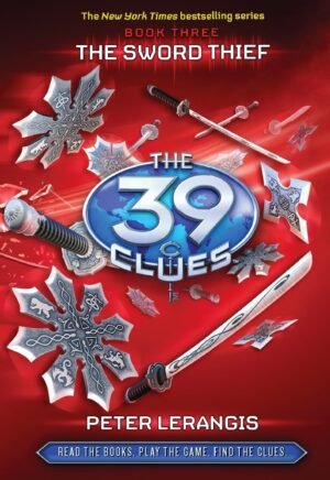 The Sword Thief - Book 3 (The 39 Clues) Hardcover By Mary Pope Osborne
