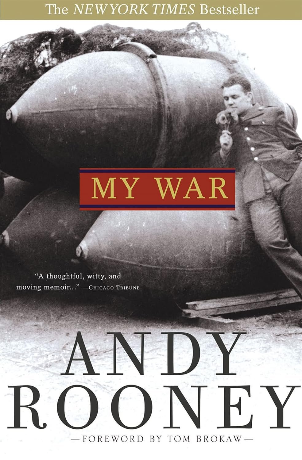 MY WAR By Andy Rooney MY WAR By Andy Rooney