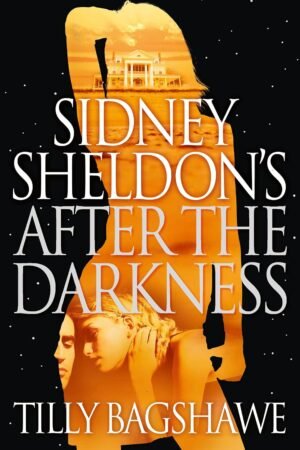 After The Darkness By Sidney Sheldon