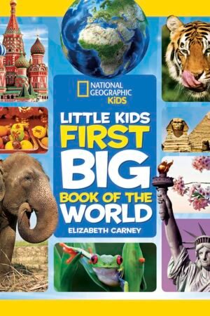 National Geographic Little Kids First Big Book of the World Hardcover