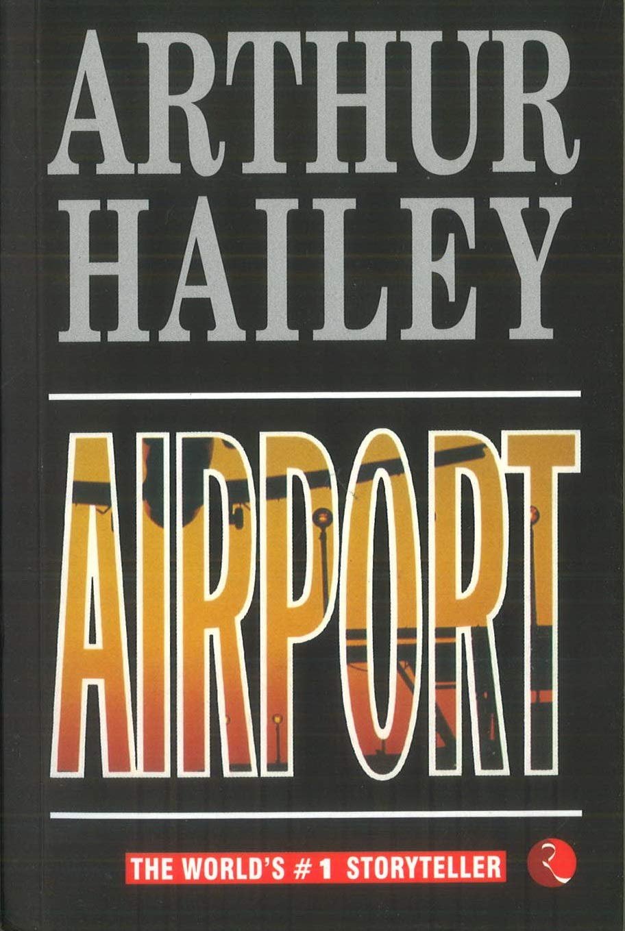 Airport By Arthur Hailey Airport By Arthur Hailey