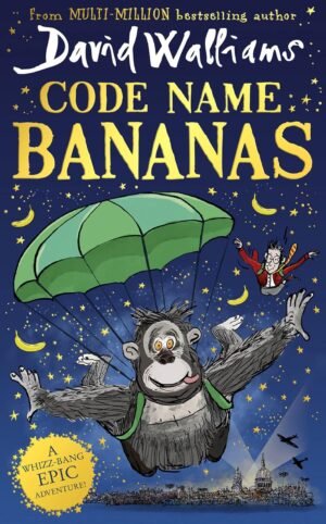 Code Name Bananas: A book by David Walliams