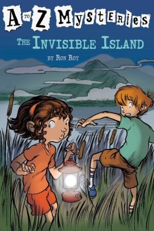 A to Z Mysteries: The Invisible Island By Ron Roy