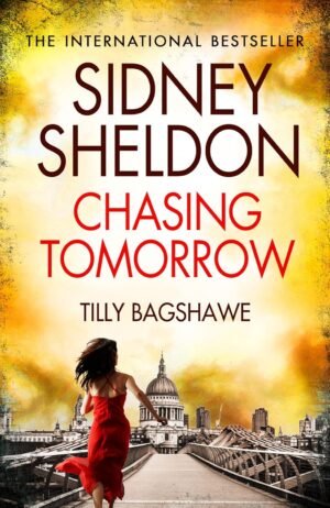 Sidney Sheldon’s Chasing Tomorrow with Tilly Bagshawe