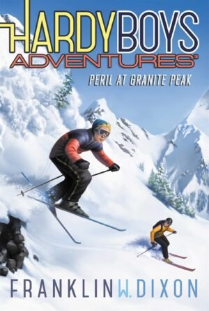 Peril At Granite Peak By Franklin W. Dixon