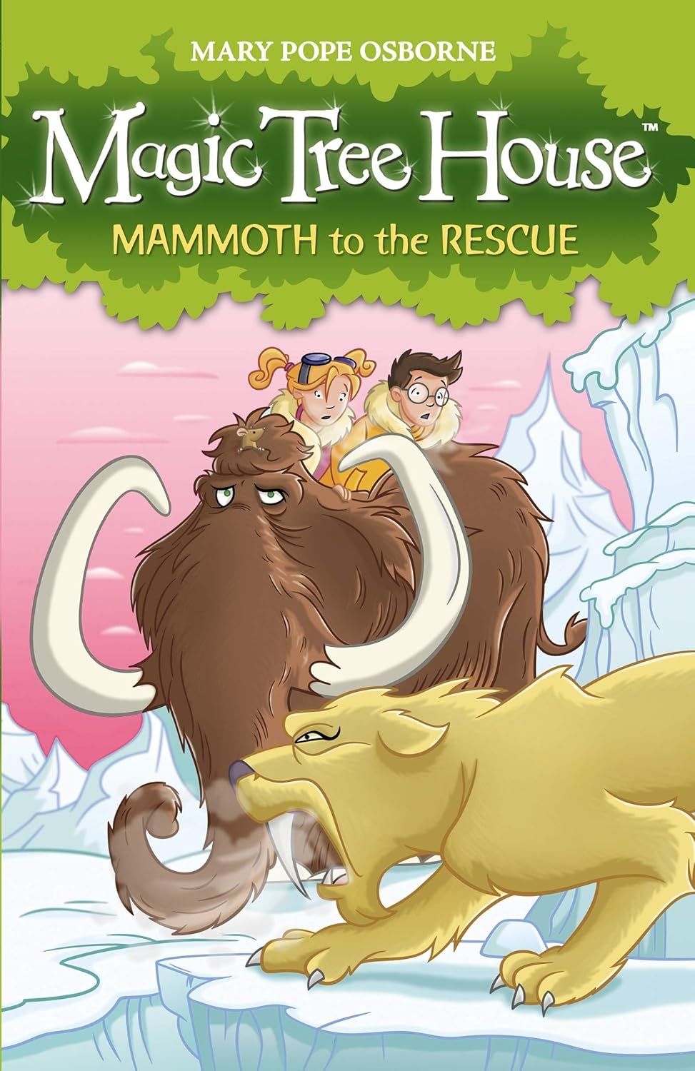 Mammoth to the Rescue (Magic Tree House) #7 By Mary Pope Osborne Mammoth to the Rescue (Magic Tree House) #7 By Mary Pope Osborne