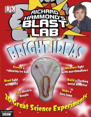 Richard Hammond's Blast Lab Bright Ideas Hardcover