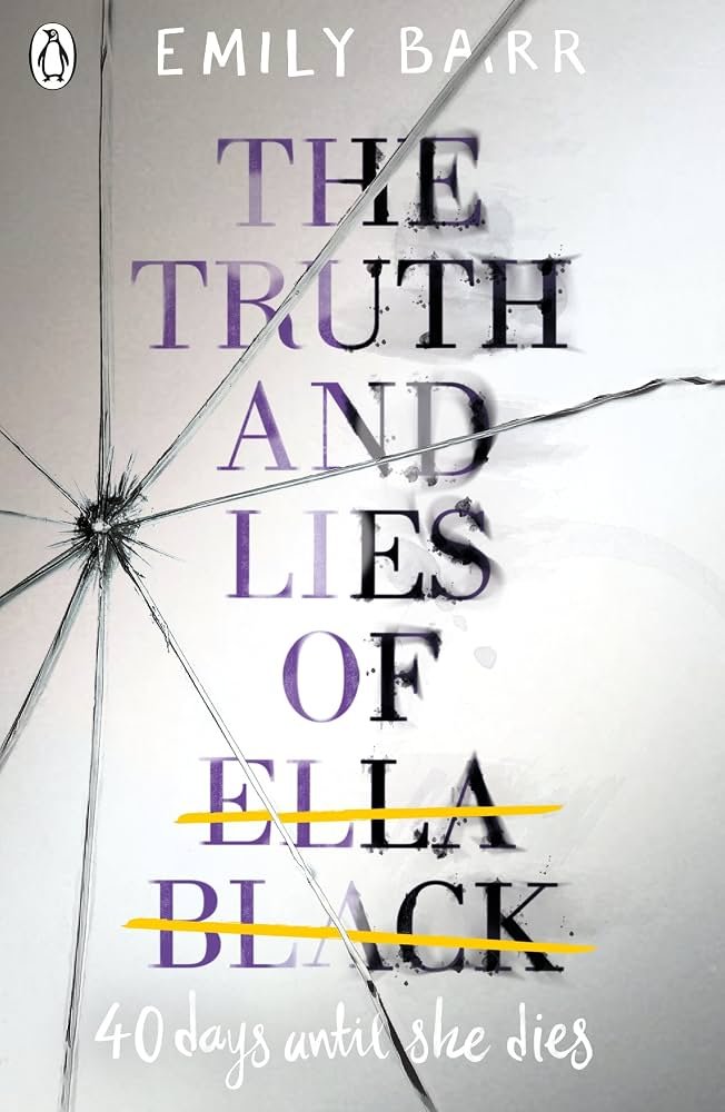 The Truth and Lies of Ella Black By Emily Barr