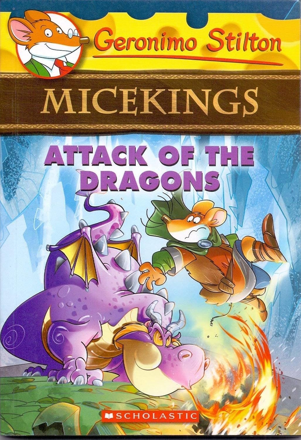 Attack Of The Dragons (Geronimo Stilton Micekings) Attack Of The Dragons (Geronimo Stilton Micekings)