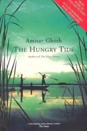Hungry Tide By Amitav Ghosh