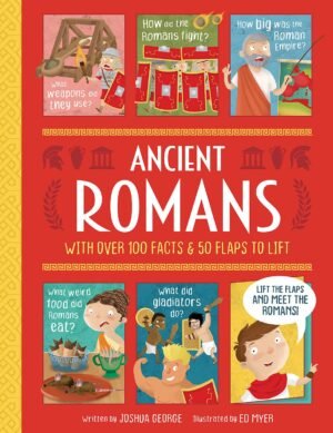 Ancient Romans - Interactive History Book for Kids Hardcover