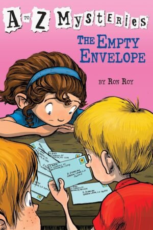 A to Z Mysteries: The Empty Envelope By Ron Roy