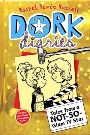 DORK DIARIES07: Tales from a Not-So-Glam TV Star: Volume 7 Hardcover By Rachel Renee Russell