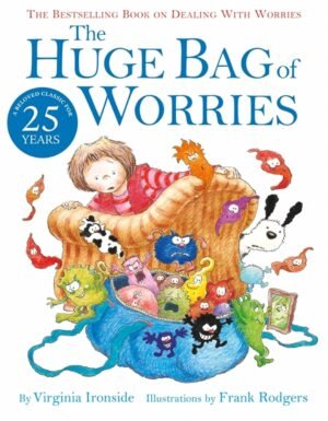 HUGE BAG OF WORRIES By Virginia Ironside