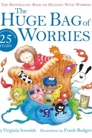 HUGE BAG OF WORRIES By Virginia Ironside