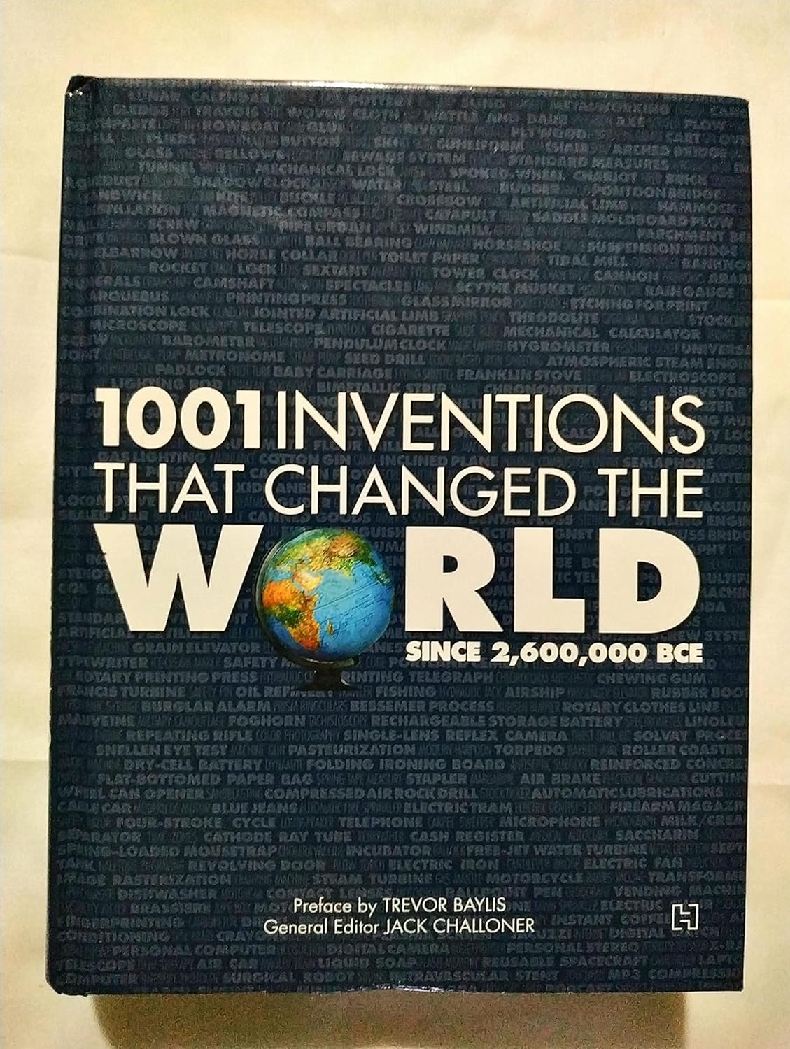 1001 Inventions That Changed The World Since 26,00,000 BCE Hardcover