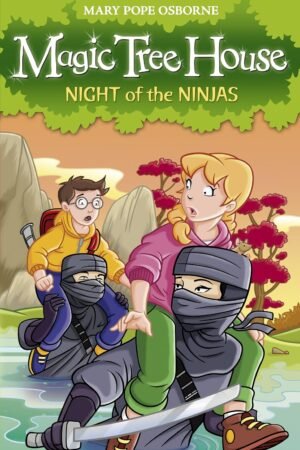 Night of the Ninjas (Magic Tree House) #5 By Mary Pope Osborne