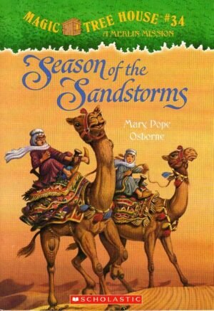 Season of the Sandstorms (Magic Tree House) #34 By Mary Pope Osborne