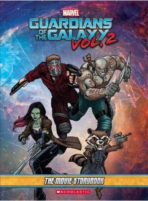 Guardians of the Galaxy #2: Movie Storybook By Tomas Palacios