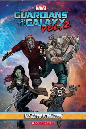 Guardians of the Galaxy #2: Movie Storybook By Tomas Palacios