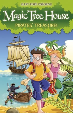 Pirates' Treasure! (Magic Tree House) #4 By Mary Pope Osborne