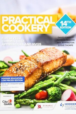 Practical Cookery for Level 2 Commis Chef Apprentices and NVQS 14Ed