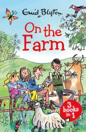 On The Farm By Enid Blyton