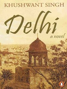 Delhi - A Novel By Khushwant Singh