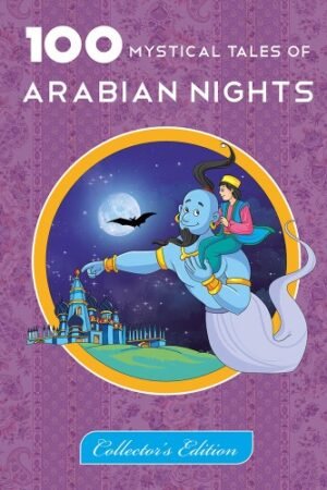 100 Mystical Tales of Arabian Nights Hardcover