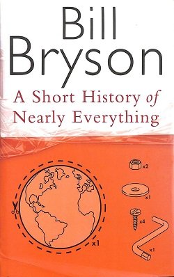 A Short History of Nearly Everything By Bill Bryson
