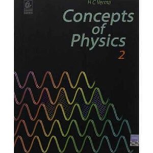 Concept of Physics by H.C Verma Part 2