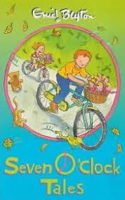 Seven o'Clock Tales By Enid Blyton