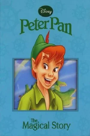 Disney Magical Story: "Peter Pan" (Disney Book of the Film)