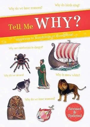 Tell Me Why?