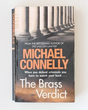 THE BRASS VERDICT: MICKEY HALLER BOOK 2 By Michael Connelly