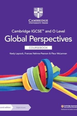 Cambridge IGCSE™ and O Level Global Perspectives Coursebook with Digital Access (2 Years)