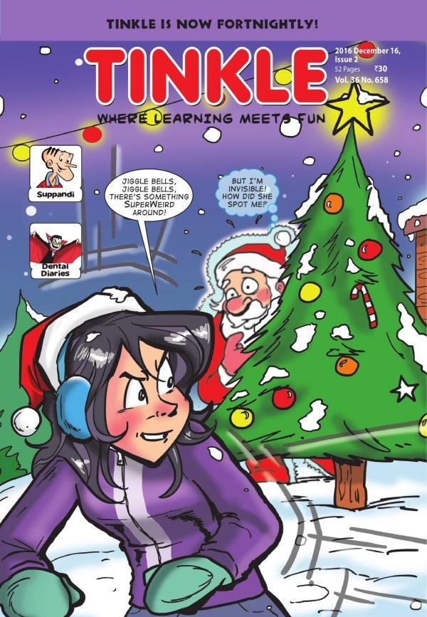 Tinkle Magazine Where Learning Meets Fun Vol. 36 No. 658 Tinkle Magazine Where Learning Meets Fun Vol. 36 No. 658