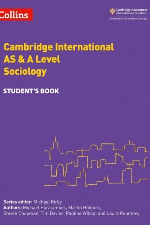 Collins Cambridge International AS and a Level - Cambridge International AS and a Level Sociology Student's Book
