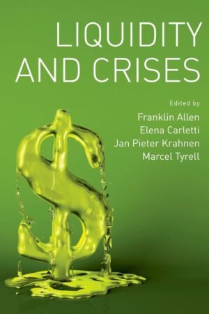 Liquidity and Crises By Franklin Allen
