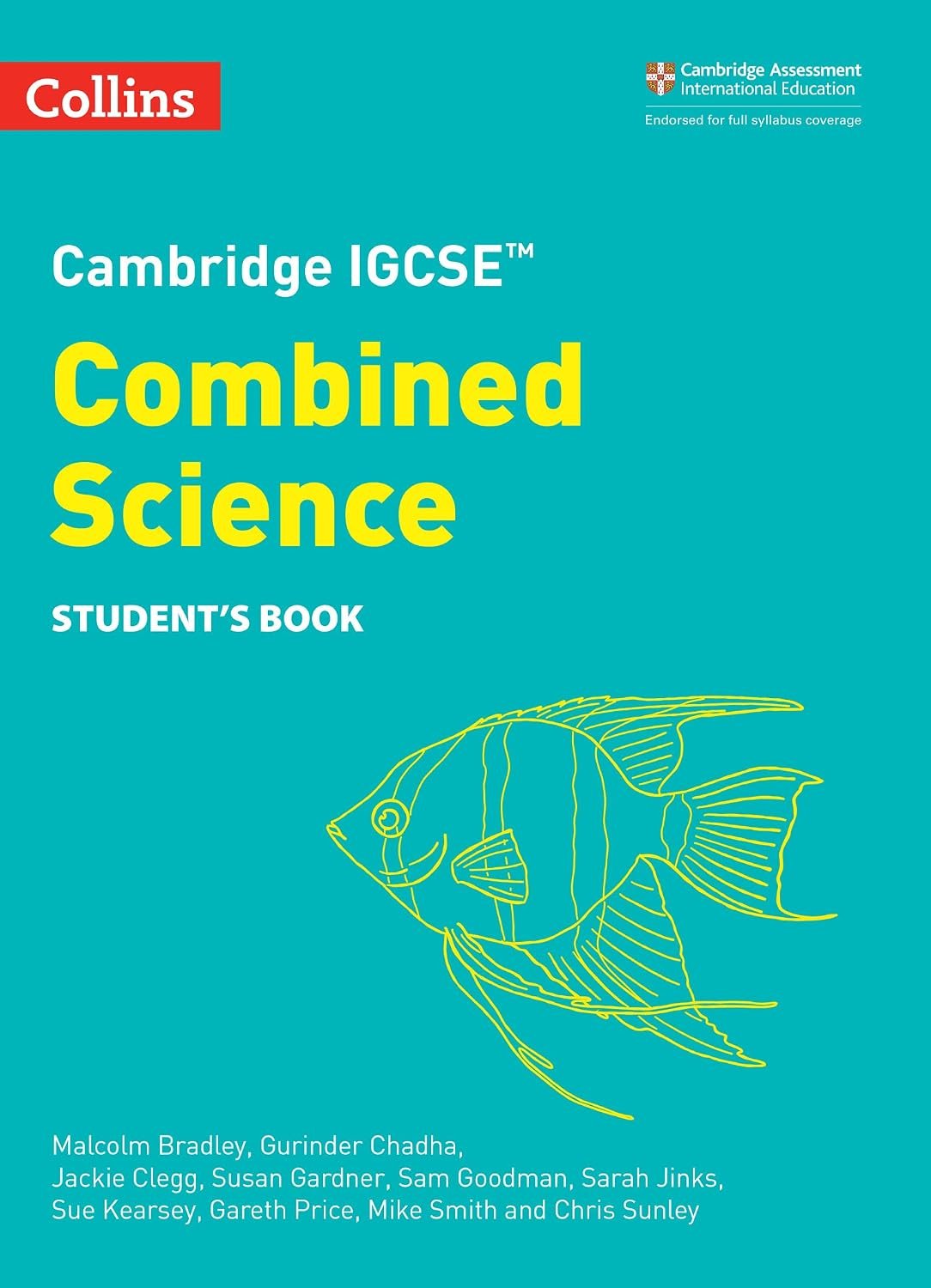 Cambridge IGCSE (TM) Combined Science Student's Book (Collins Cambridge IGCSE (TM)) Cambridge IGCSE (TM) Combined Science Student's Book (Collins Cambridge IGCSE (TM))