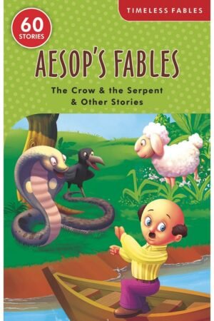 Aesop's Fables The Crow & The Serpent And Other Stories: The Crow and the Serpent and Other Stories (Shree Timeless Fables)