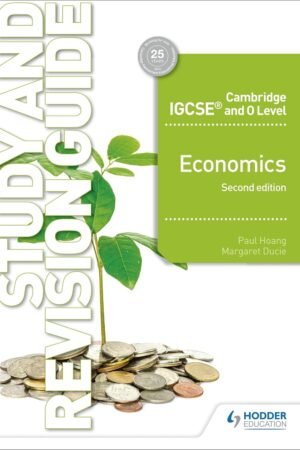 Cambridge IGCSE® and O Level Economics Study and Revision Gd