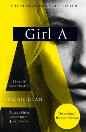 Girl A Hardcover By Abigail Dean