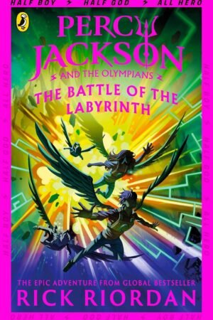 Percy Jackson and the Battle of the Labyrinth By Rick Riordan