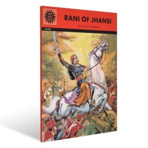 Rani Of Jhansi (Amar Chitra Katha)