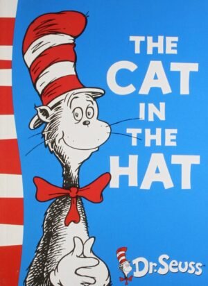The Cat in the Hat By Dr. Seuss