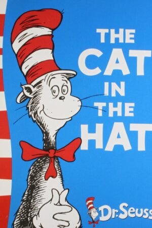The Cat in the Hat By Dr. Seuss