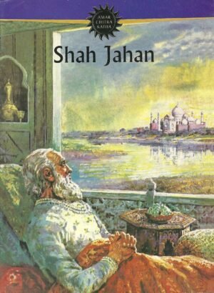 Shah Jahan (Amar Chitra Katha)