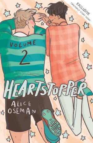 Heartstopper Volume Two By Alice Oseman