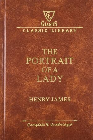 The Portrait of a Lady (Wilco Giant Classics) By Henry James